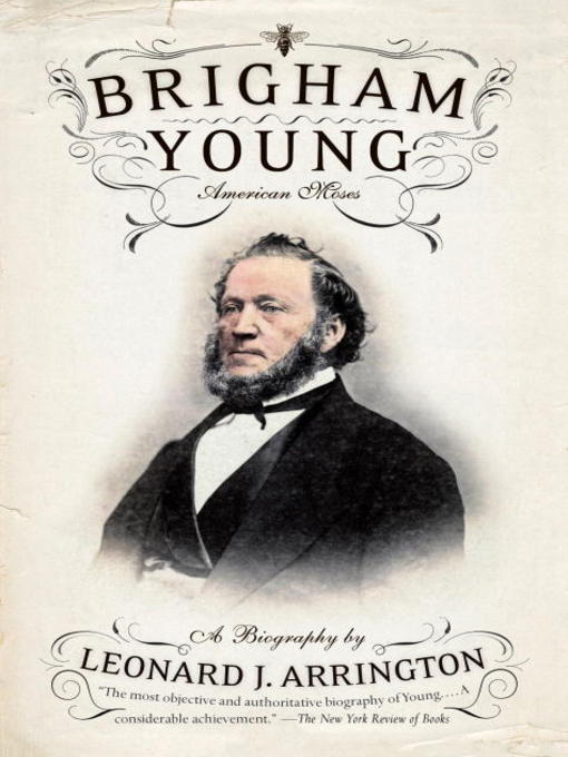 Title details for Brigham Young by Leonard J. Arrington - Available